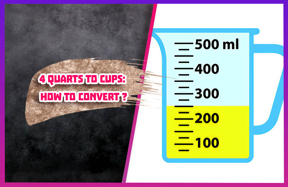 4 quarts to cups How to convert