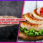 How to cook chicken sausage Ultimate Guide